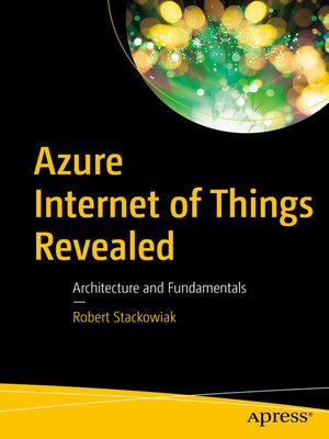 cover image of Azure Internet of Things Revealed